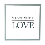 All You Need Is Love • Wood Sign