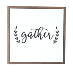 Gather • Wood Sign