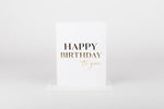Happy Birthday To You • Card