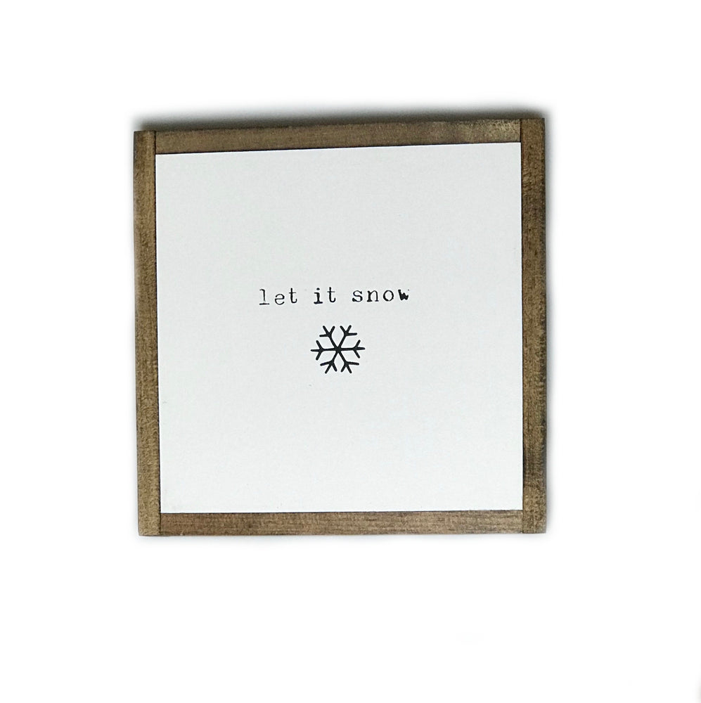 Let It Snow • Mini Wood Sign